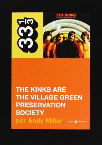 The Kinks: Are the Village Green Preservation Society